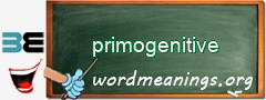 WordMeaning blackboard for primogenitive